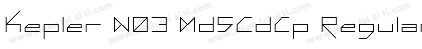 Kepler W03 MdSCdCp Regular字体转换